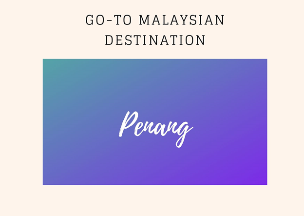 Malaysian Destination