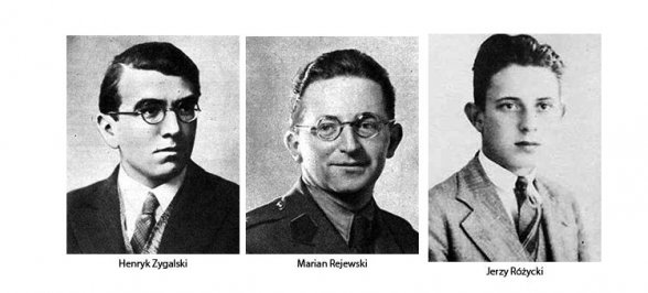 Image result for Marian Rejewski, Jerzy Ró?ycki and Henryk Zygalski, working for Polish military intelligence.