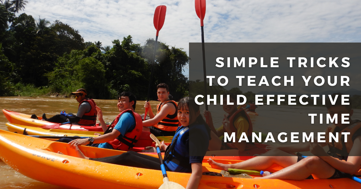 Simple tricks to teach your child effective time management